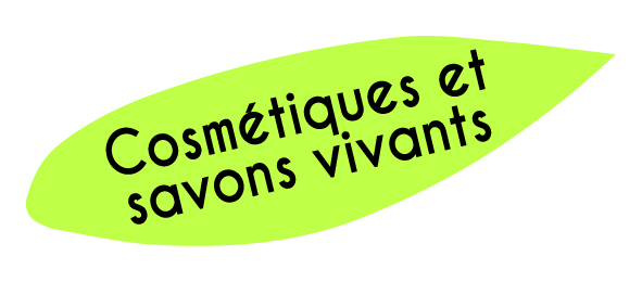 Cosmétiques et savons vivants